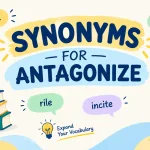 synonyms for antagonize