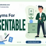 synonyms for presentable